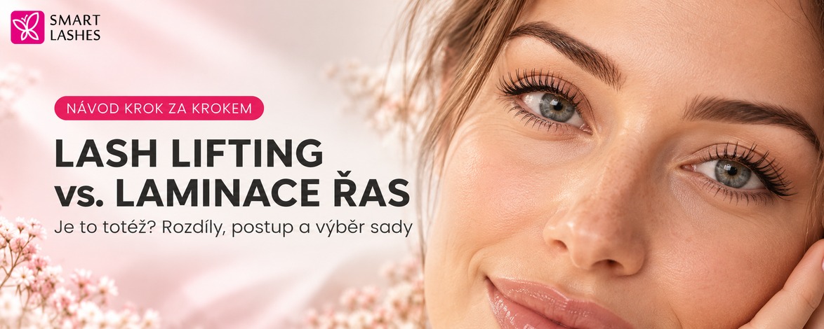 Lash lifting a laminace řas: rozdíl, postup krok za krokem a jak vybrat sadu